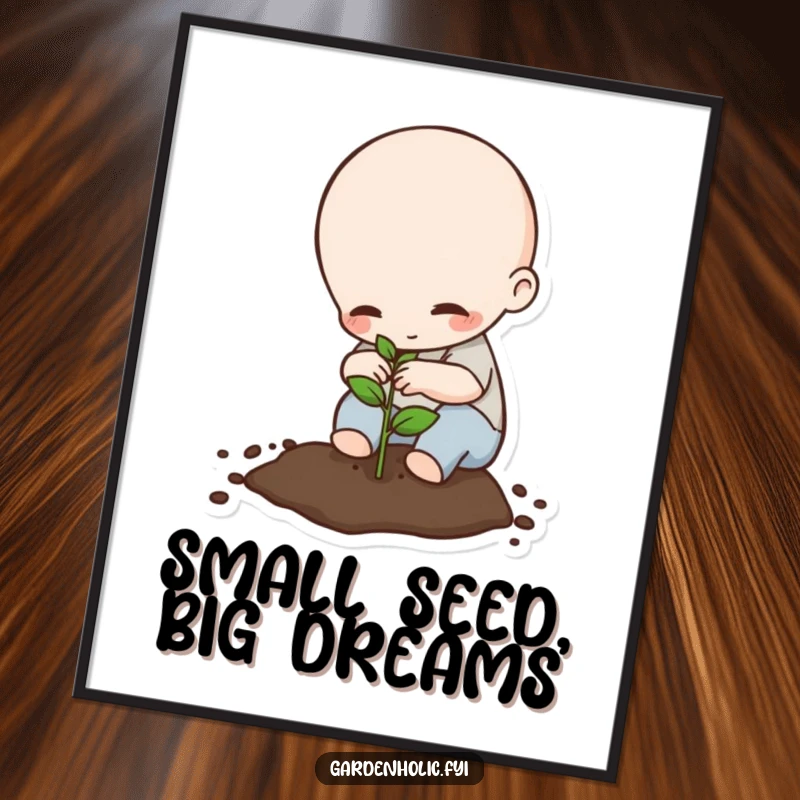 Funny Poster: Tiny being planting a seed with great care, symbolizing hope and growth, offering humorous wall decor, a perfect funny gift.