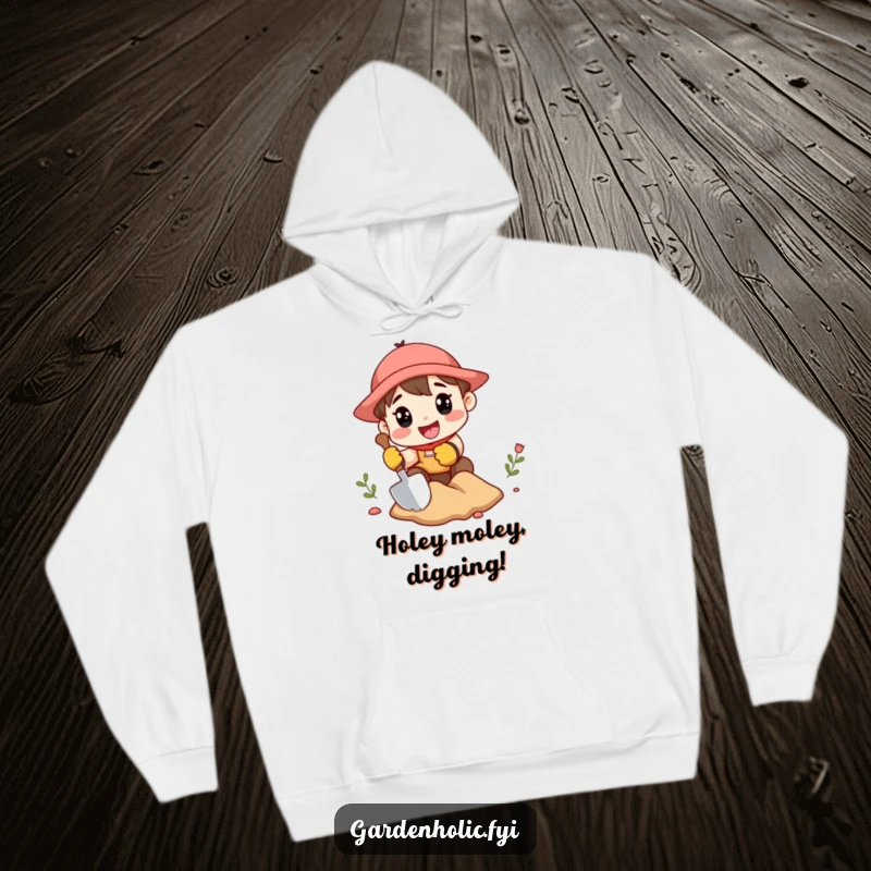 Funny hoodie featuring a character in gardening gloves, energetically digging with a miniature shovel, symbolizing eager planting.