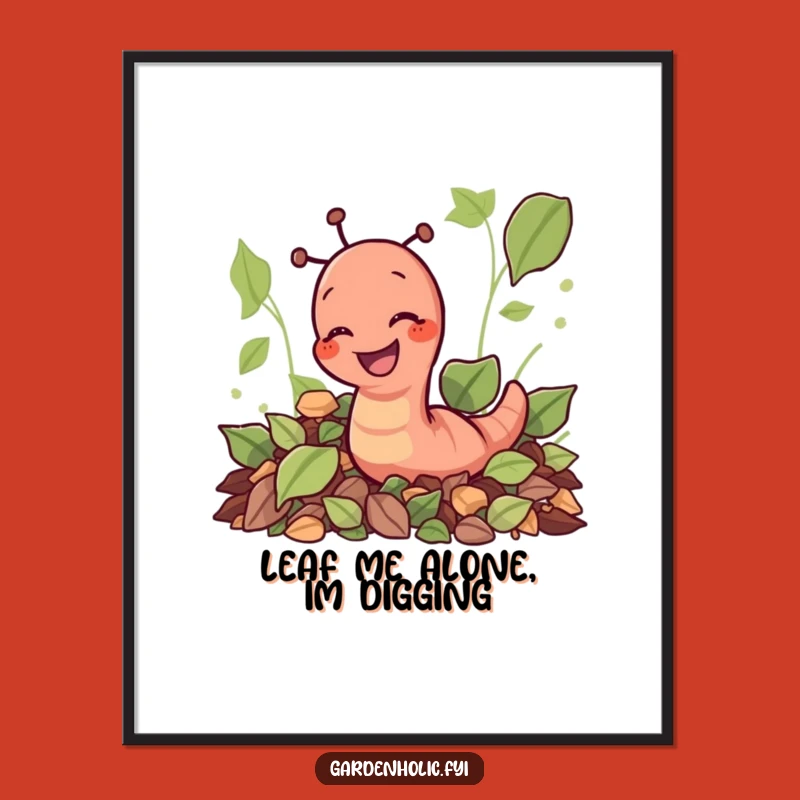 Funny Earthworm Digging Leaves Free Printable Wall Art: Quirky Downloadable Decor