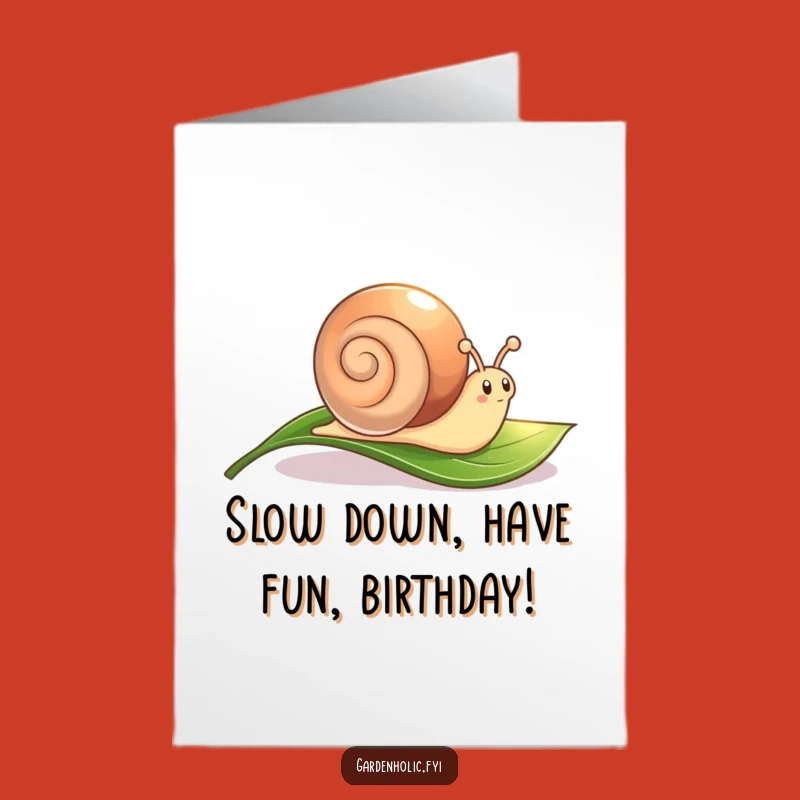 Free Printable Birthday Card: Snail Trail Birthday, Funny DIY Gift