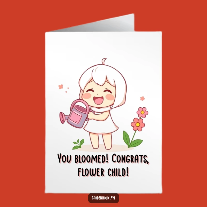 Free Printable Congrats Card: Funny Cute Character Watering Flowers, Celebrate with Laughter!