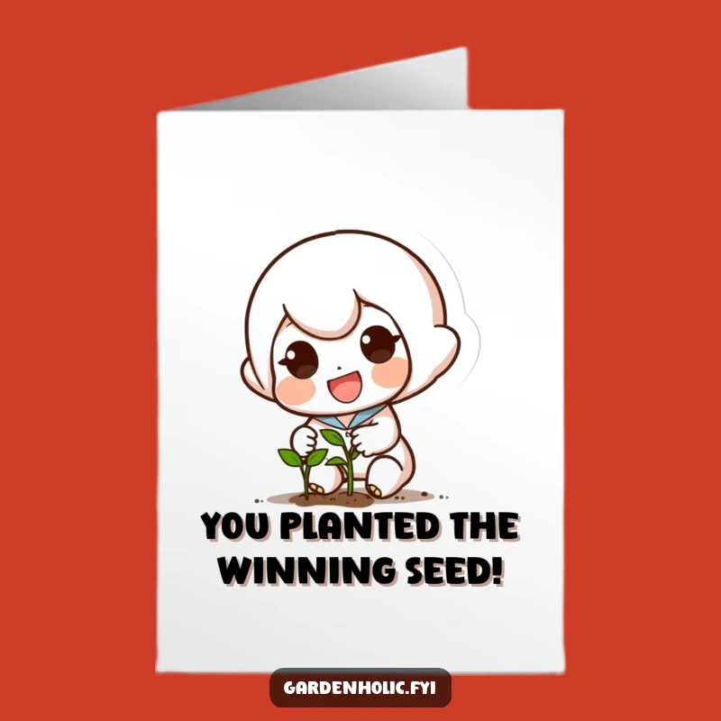 Free Printable Congrats Card: Funny Small Character Planting Seeds, Celebrate New Beginnings!