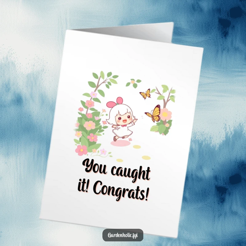 Funny Free Printable Congratulations Card: Character gleefully pursuing a butterfly through a blooming garden, celebrating freedom.
