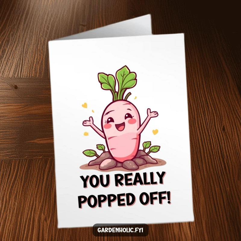 Funny Free Printable Congrats Card: Happy radish character bursting triumphantly from the ground. DIY downloadable gift.