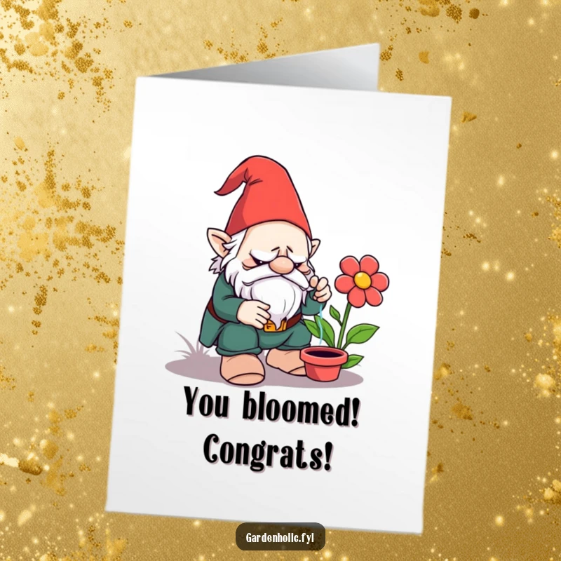 Funny Free Printable Congratulations Card: Grumpy garden gnome watering a plastic flower, a humorous take on celebrating achievements. DIY gift.