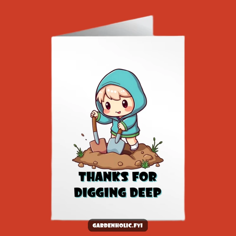 Thank You Free Printable Card: Shovel Pal Digging Up Gratitude - Funny Downloadable