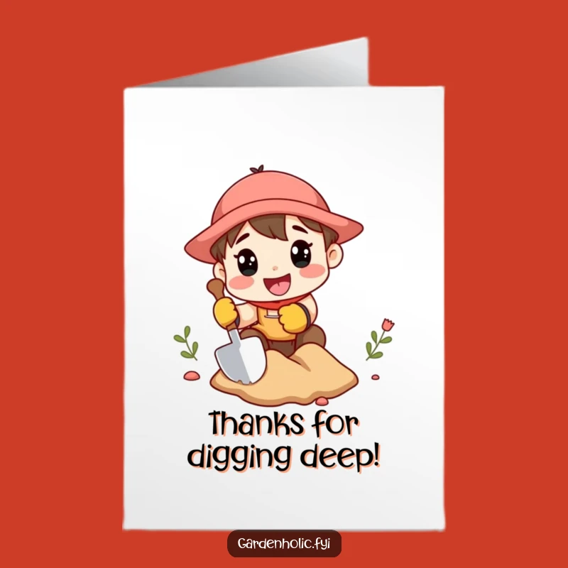 Free Printable Gardener Thank You Card: Digging Gratitude Downloadable Gift Greeting Card
