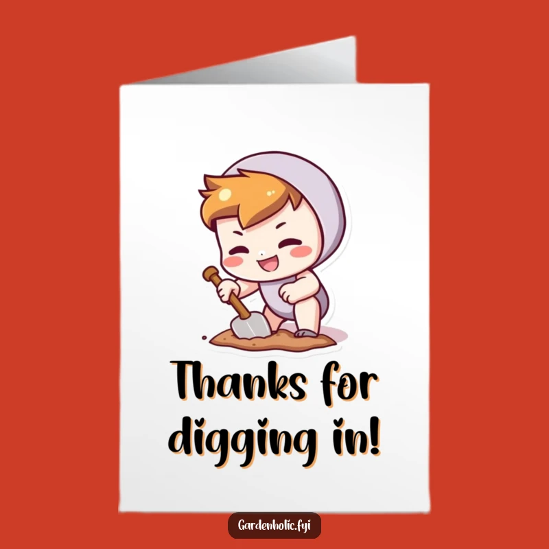 Free Printable Thank You Card: Thanks for Helping Me Dig