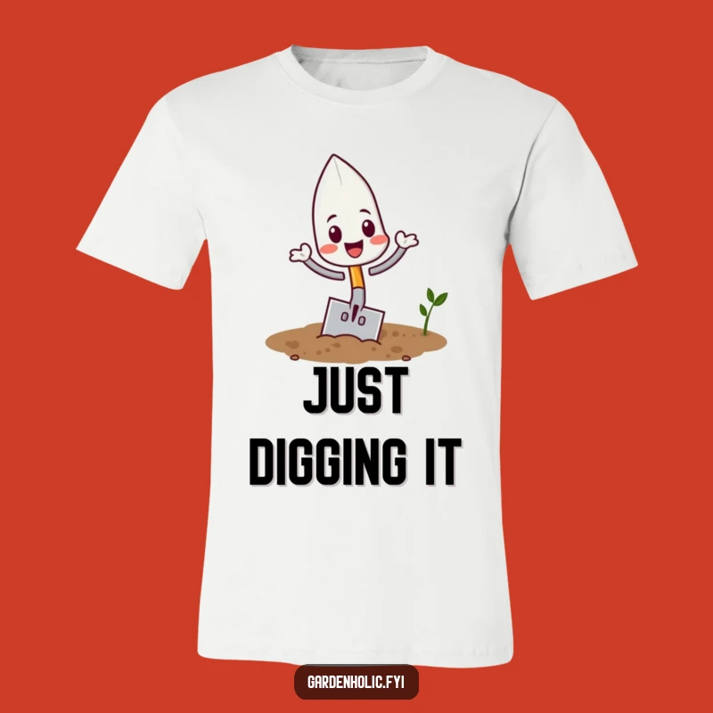 Funny Trowel Flipping T-Shirt: Energetic Garden Humor, Perfect Gift