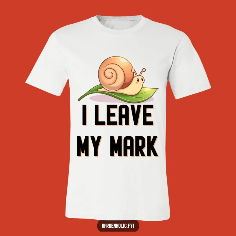 Funny Snail T-Shirt: Cute Trail, Hilarious Slow and Steady Tee Gift